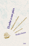 ORBE A SUS PIES, EL (MAGALLANES Y ELCANO: CUANDO LA COSMOGRAFIA ESPAÑOLA MIDIO EL MUNDO