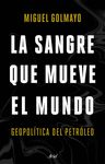SANGRE QUE MUEVE EL MUNDO, LA