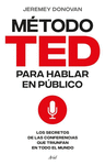 MÉTODO TED PARA HABLAR EN PÚBLICO, EL