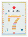 CUADERNO 7 DE ORTOGRAFÍA. 3 PRIMARIA
