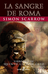 SANGRE DE ROMA, LA (LIBRO XVII DE QUINTO LICINIO CATO)