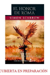 HONOR DE ROMA, EL (LIBRO XX DE QUINTO LICINIO CATO)