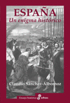 ESPAÑA. UN ENIGMA HISTORICO (2VOLS.)