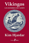 VIKINGOS (LOS HOMBRES DEL NORTE)