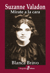 SUZANNE VALADON. MIRATE A LA CARA