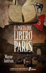 POETA QUE LIBERÓ PARÍS, EL
