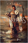 VALKIRIAS (LAS HIJAS DEL NORTE)
