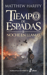 NOCHE EN LLAMAS (TIEMPO DE ESPADAS II)