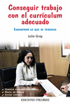 CONSEGUIR TRABAJO CON EL CURRÍCULUM ADECUADO