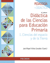 DIDÁCTICA DE LAS CIENCIAS PARA EDUCACIÓN PRIMARIA 1 CIENCIAS DEL ESPACIO Y DE LA TIERRA