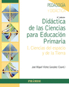 DIDÁCTICA DE LAS CIENCIAS PARA EDUCACIÓN PRIMARIA. I. CIENCIAS DEL ESPACIO Y DE LA TIERRA