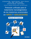 PROTOCOLO UNIFICADO PARA EL TRATAMIENTO TRANSDIAGNÓSTICO DE LOS TRASTORNOS EMOCIONALES EN NIÑOS Y ADOLESCENTES