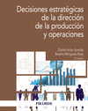 DECISIONES ESTRATEGICAS DE LA DIRECCION DE LA PRODUCCION Y OPERACIONES