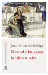 CORAL Y LAS AGUAS; INÚTILES TOTALES, EL