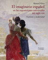 IMAGINARIO ESPAÑOL EN LAS EXPOSICIONES UNIVERSALES DEL SIGLO XIX, EL