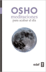 MEDITACIONES PARA ACABAR EL DÍA