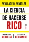 CIENCIA DE HACERSE RICO, LA (LA CIENCIA DEL BIENESTAR / LA CIENCIA DE SER GRANDE)