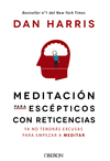 MEDITACIÓN PARA ESCÉPTICOS CON RETICENCIAS