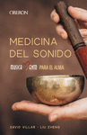 MEDICINA DEL SONIDO ( MUSICAMENTO PARA EL ALMA )
