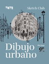 DIBUJO URBANO (SKETCH CLUB)