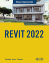 REVIT 2022 (MANUAL IMPRESCINDIBLE)