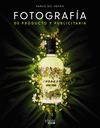 FOTOGRAFÍA DE PRODUCTO Y PUBLICITARIA