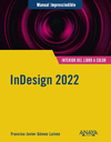 INDESIGN 2022 (MANUAL IMPRESCINDIBLE)