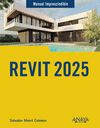 REVIT 2025 (MANUAL IMPRESCINDIBLE)