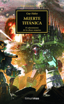 MUERTE TITANICA (THE HORUS HERESY LIII)