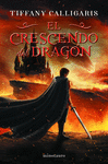 CRESCENDO DEL DRAGÓN ( SINFONIA DEL UNICORNIO Nº 2 ), EL