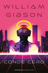 CONDE CERO (TRILOGIA DEL SPRAWL 2)