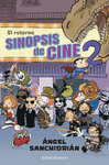 SINOPSIS DE CINE 2. EL RETORNO