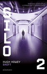 SILO 2. SHIFT