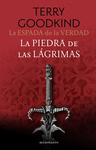 ESPADA DE LA VERDAD 2, LA. LA PIEDRA DE LAS LÁGRIMAS