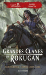 GRANDES CLANES DE ROKUGAN, LOS: ANTOLOGÍA Nº 02
