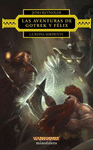 AVENTURAS DE GOTREK Y FÉLIX, LAS: LA REINA SERPIENTE (WARHAMMER)