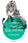 PÁJARO QUE BEBE LÁGRIMAS 2, EL. EL SUEÑO DEL LEKON