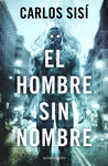 HOMBRE SIN NOMBRE, EL (INCLUYE POSTAL DE REGALO)
