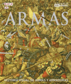 ARMAS (HISTORIA VISUAL DE ARMAS Y ARMADURAS)