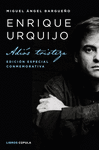 ENRIQUE URQUIJO. ADIOS TRISTEZA (EDICION ESPECIAL CONMEMORATIVA)