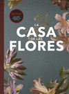 CASA DE LAS FLORES, LA (FANBOOK)