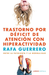 TRASTORNO POR DÉFICIT DE ATENCÓN CON HIPERACTIVIDAD (10ª EDICION)