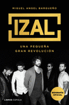IZAL (UNA PEQUEÑA GRAN REVOLUCION)