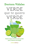 VERDE QUE TE QUIERO VERDE (EDICIÓN REVISADA Y ACTUALIZADA)