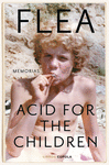 ACID FOR THE CHILDREN. EDICIÓN TAPA BLANDA
