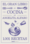 GRAN LIBRO DE COCINA DE ANGELITA ALFARO, EL
