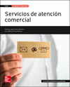 SERVICIOS DE ATENCION COMERCIAL (CFGM COMERCIO Y MARKETING)
