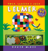 TOCA, LLEGEIX I JUGA (L'ELMER. LLIBRE REGAL)