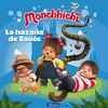 HAZAÑA DE SAUCE, LA (MONCHHICHI)