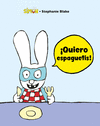 ¡QUIERO ESPAGUETIS! (COLECCIÓN SIMON)